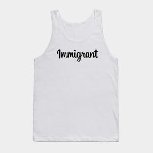 Immigrant Tank Top